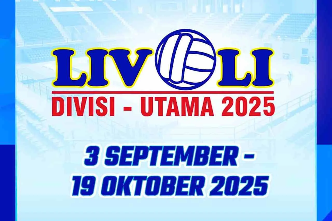 Jadwal Livoli Divisi Utama 2025 Putri Format, Lokasi, dan Live Streaming